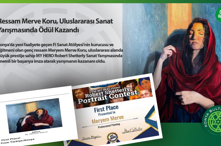  Ressam Merve Koru, Uluslararası Sanat Yarışmasında Ödül Kazandı
