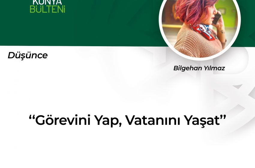  Görevini Yap, Vatanını Yaşat